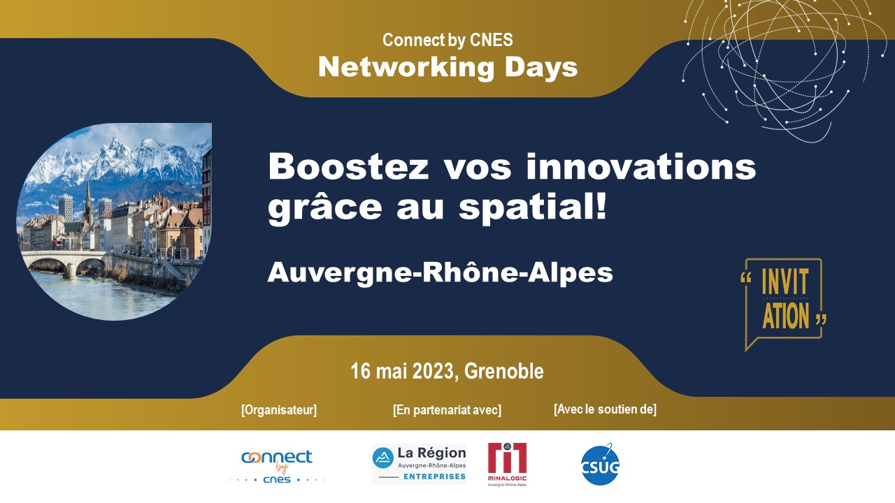 Connect by CNES Networking Days - Grenoble