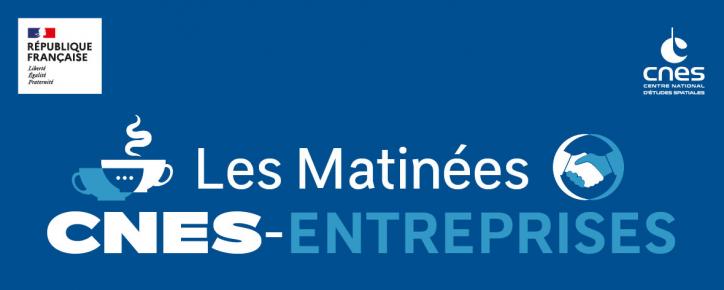 Matinée CNES-Entreprises
