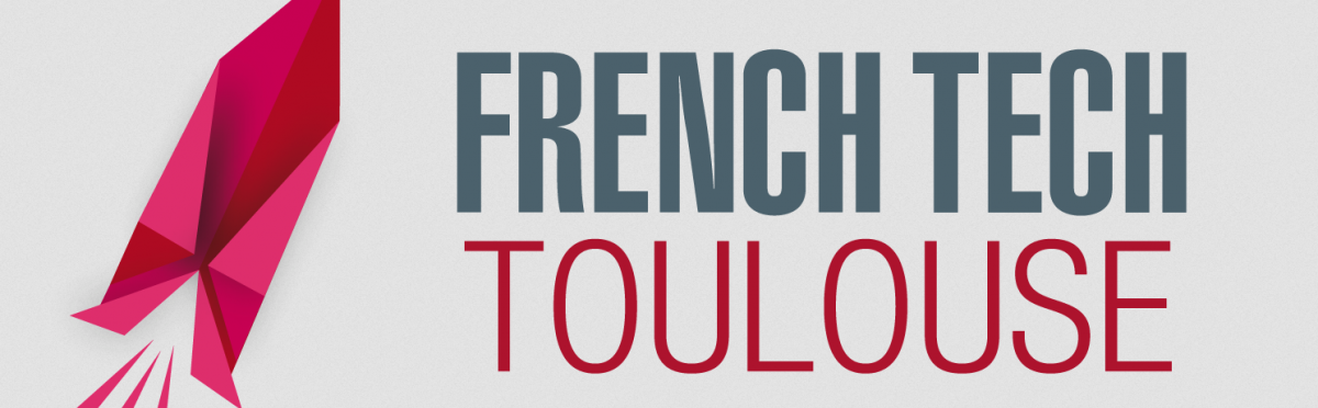 Partenariat French Tech Toulouse