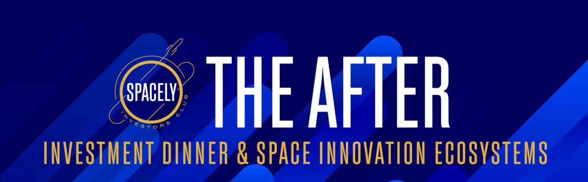 Investment Dinner & Space innovation ecosystems