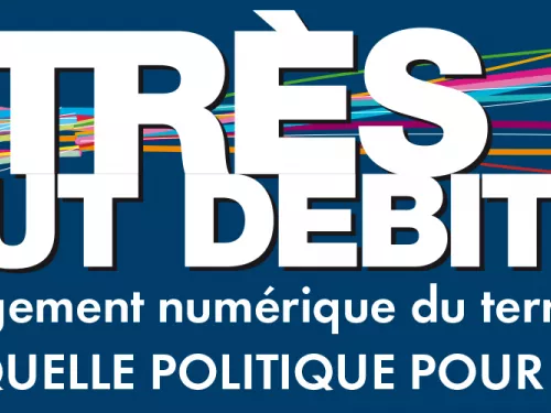 Assises du très haut débit